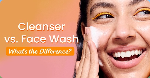 Face Wash vs Face Cleanser: Key Differences You Should Know Face Wash vs Face Cleanser: Key Differences You Should Know